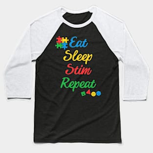 Eat Sleep Stim Repeat Autism Awareness Baseball T-Shirt